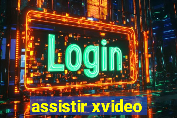 assistir xvideo