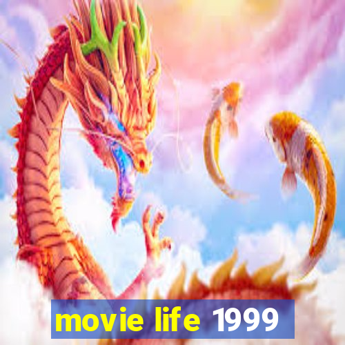 movie life 1999