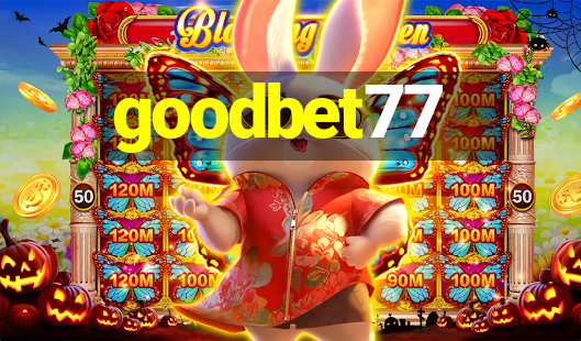 goodbet77