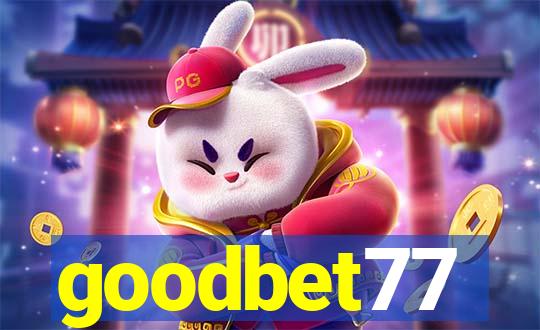 goodbet77