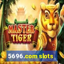 5696.com slots