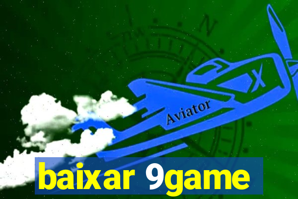 baixar 9game