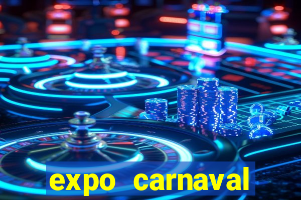 expo carnaval brazil 2022