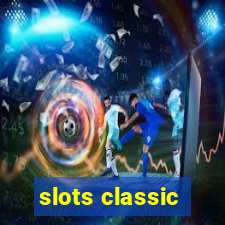 slots classic