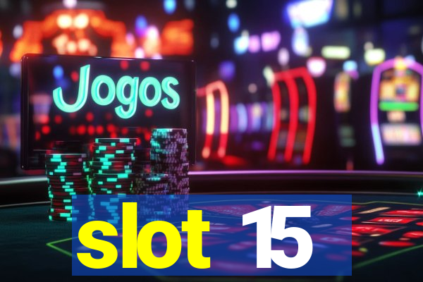 slot 15