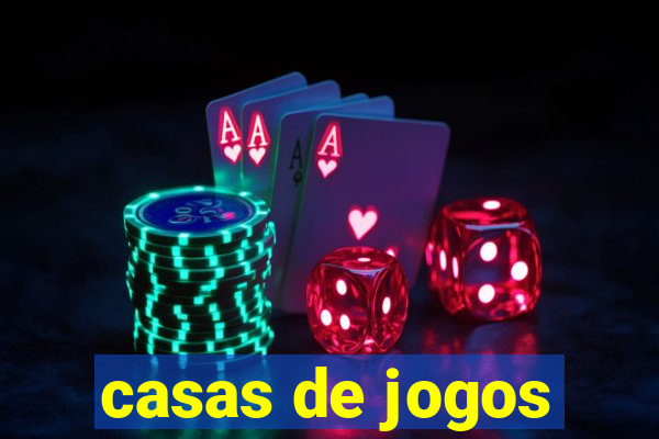 casas de jogos