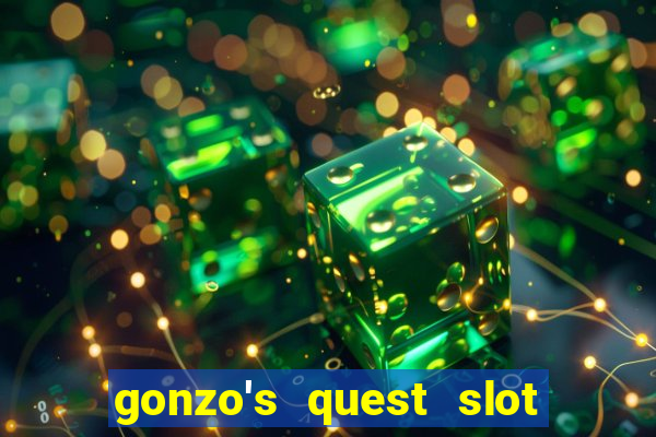 gonzo's quest slot machine gratis