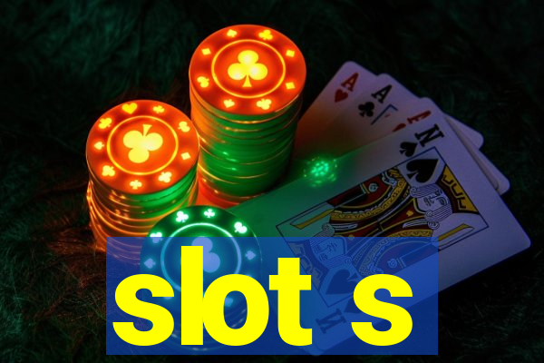 slot s