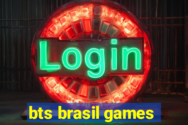 bts brasil games