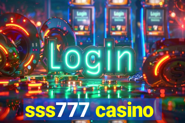 sss777 casino