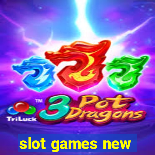 slot games new