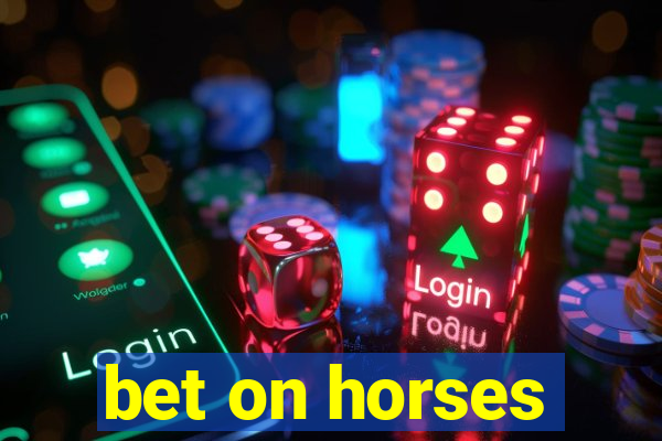 bet on horses