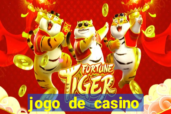 jogo de casino para ganhar dinheiro