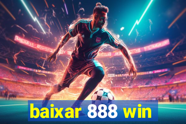 baixar 888 win