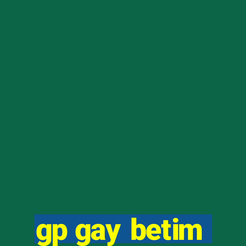 gp gay betim