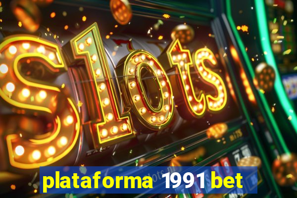 plataforma 1991 bet