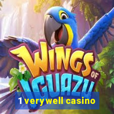 1 verywell casino