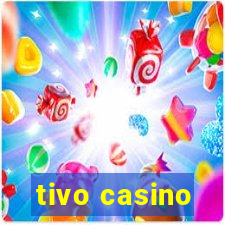 tivo casino