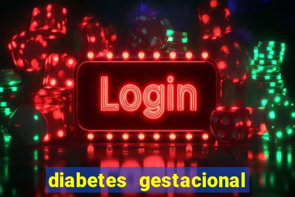 diabetes gestacional parto 38 semanas