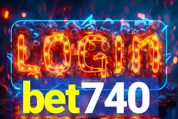 bet740