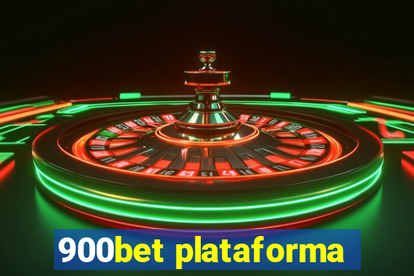 900bet plataforma