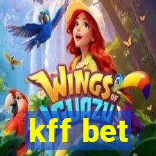 kff bet