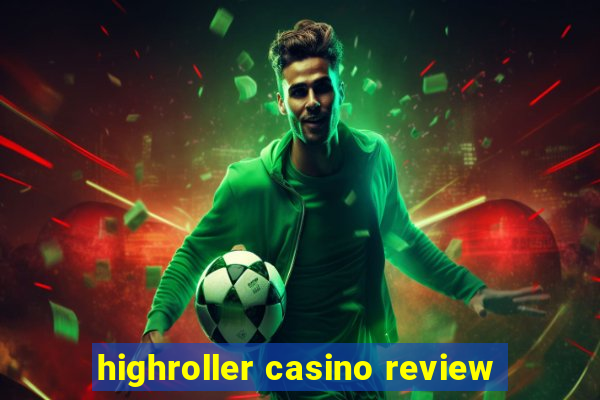 highroller casino review