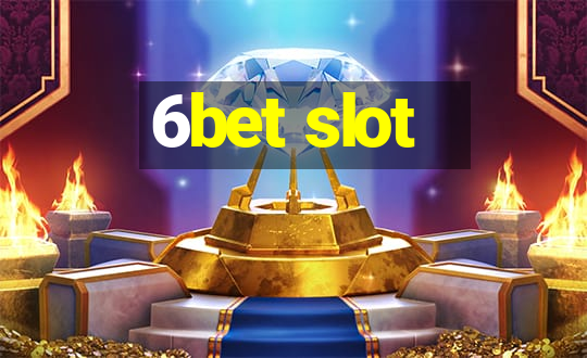 6bet slot