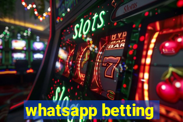 whatsapp betting