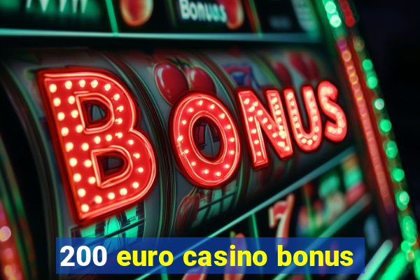 200 euro casino bonus