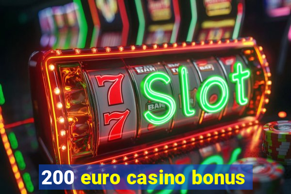 200 euro casino bonus