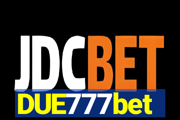 DUE777bet