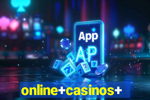 online+casinos+for+real+money