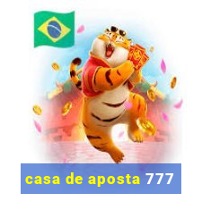 casa de aposta 777