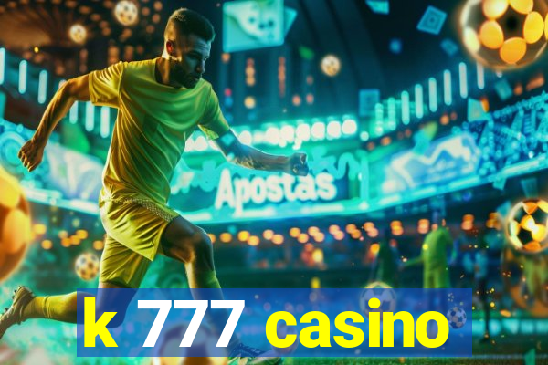 k 777 casino