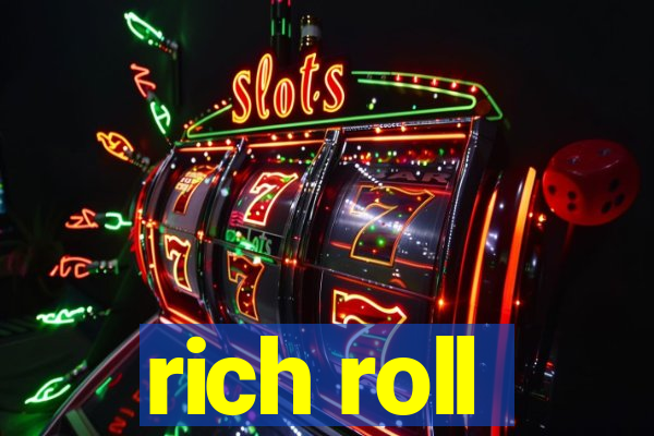 rich roll