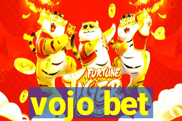 vojo bet