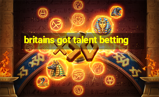 britains got talent betting