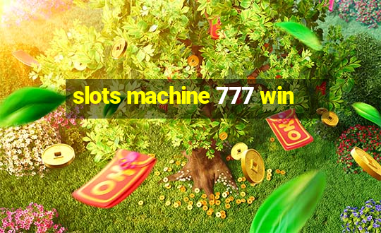 slots machine 777 win