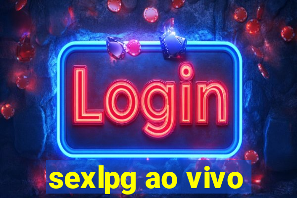 sexlpg ao vivo