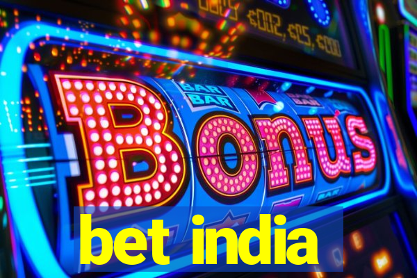 bet india