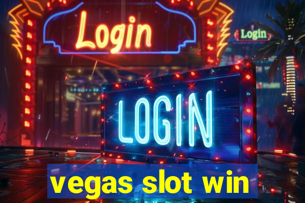 vegas slot win