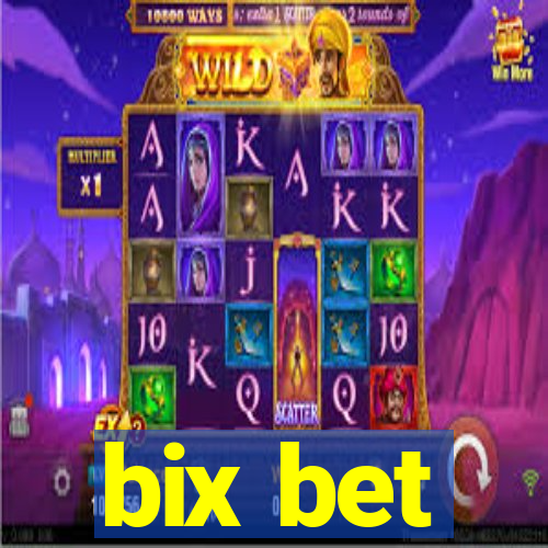 bix bet