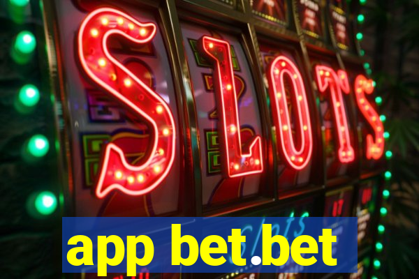 app bet.bet