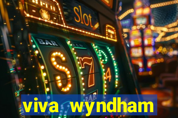 viva wyndham fortuna beac