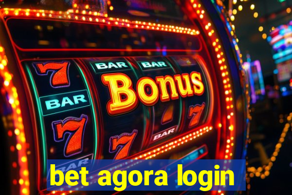 bet agora login