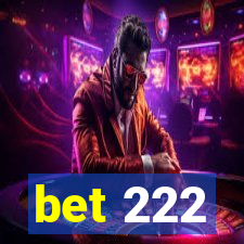 bet 222