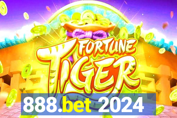 888.bet 2024