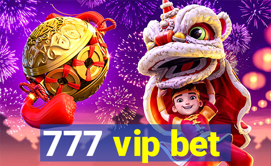 777 vip bet