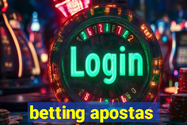 betting apostas